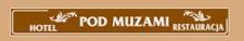 HOTEL RESTAURACJA POD MUZAMI